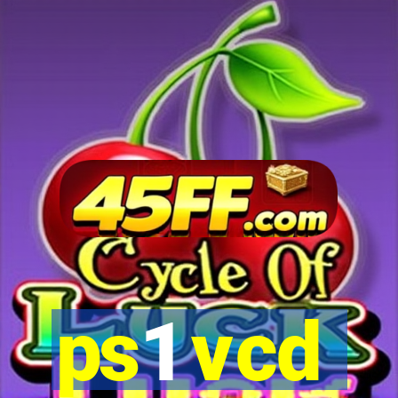 ps1 vcd